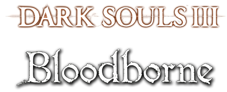 Dark Souls 3 и Bloodborne